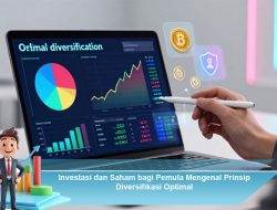 Investasi dan Saham bagi Pemula: Mengenal Prinsip Diversifikasi Optimal