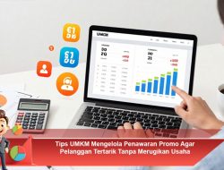 Tips UMKM Mengelola Penawaran Promo Agar Pelanggan Tertarik Tanpa Merugikan Usaha